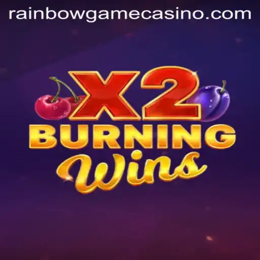 Exploring BurningWinsX2: The Captivating World of the Rainbow Game