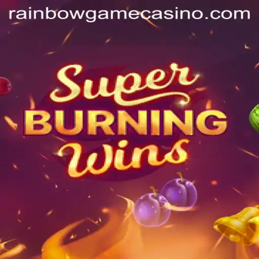 Exploring SuperBurningWins: A Deep Dive into the Exciting World of Rainbow Games